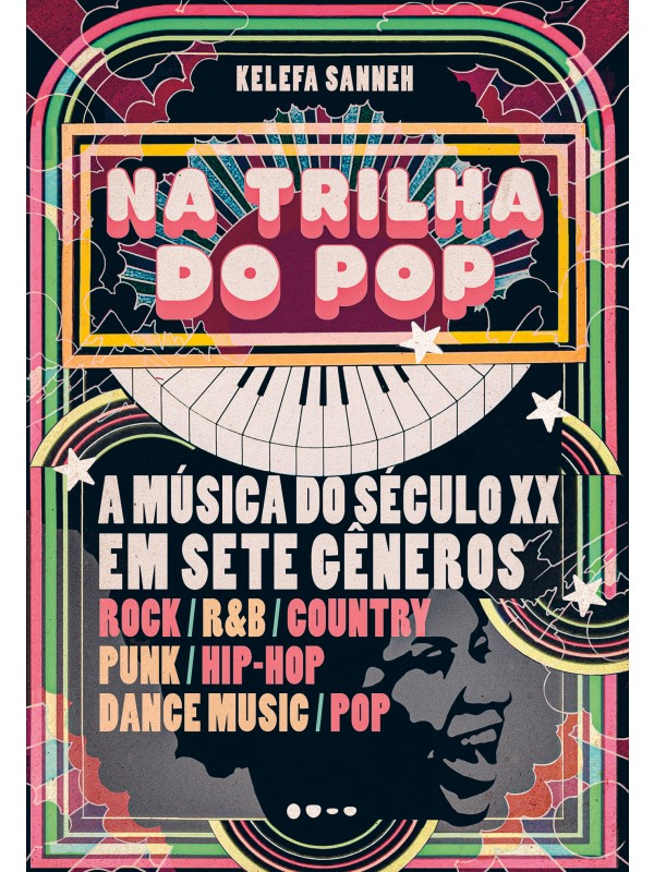 Na Trilha do Pop  - A Música no Século XX em Sete Gêneros