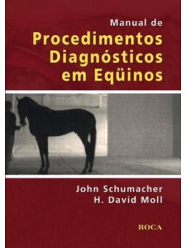 Manual de procedimentos diagnósticos em eqüinos
