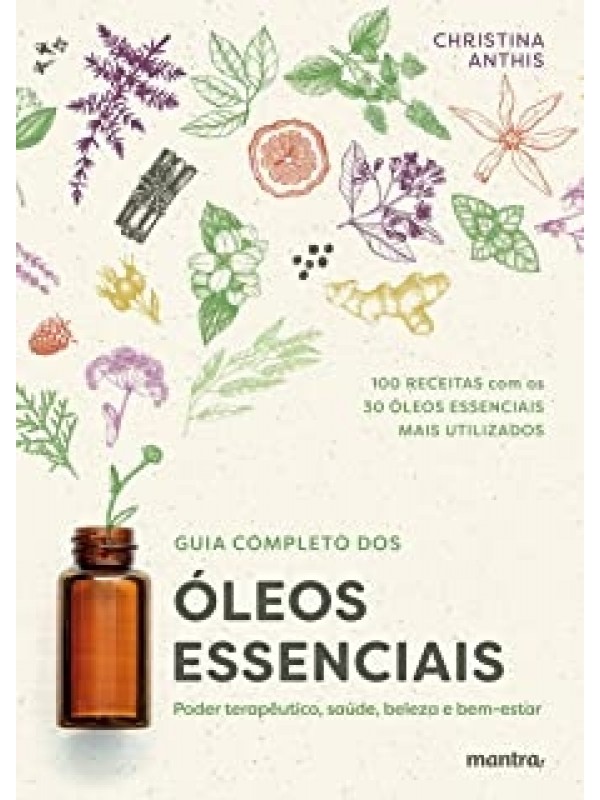 Guia Completo dos Óleos Essenciais