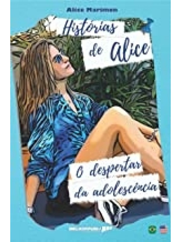 Histórias de Alice - O Despertar da Adolescência