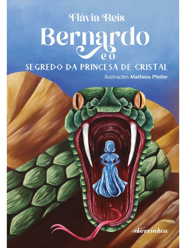 Bernardo e o Segredo da Princesa de Cristal