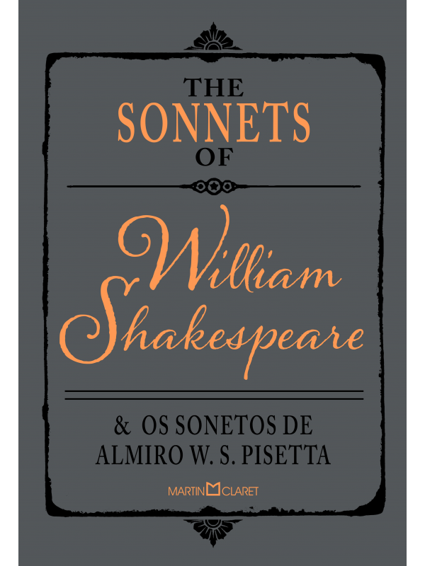 The sonnets of William Shakespeare e Os sonetos de Almiro W. S. Pisetta