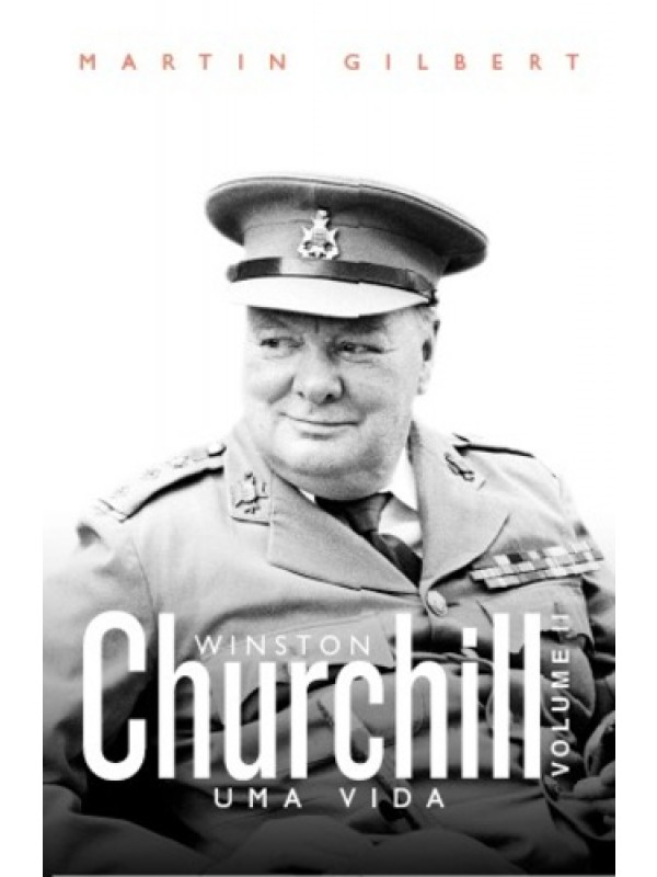 Churchill: Uma vida - Volume 2