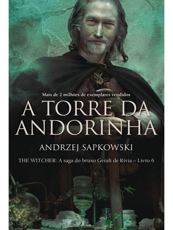 A torre da Andorinha - The Witcher - A saga do bruxo Geralt de Rívia