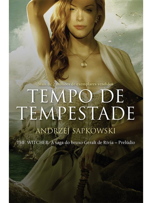 Tempo de Tempestade - The Witcher - A Saga do Bruxo Geralt de Rivia - Prelúdio