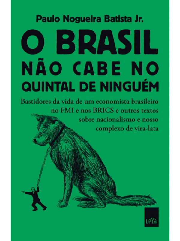 O Brasil não cabe no quintal de ninguém