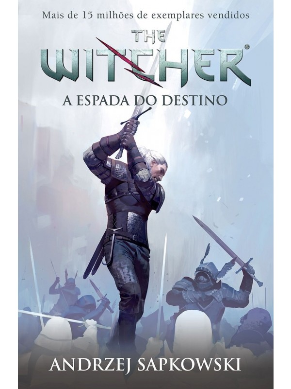 A espada do destino - The Witcher - A saga do bruxo Geralt de Rívia (Capa game)
