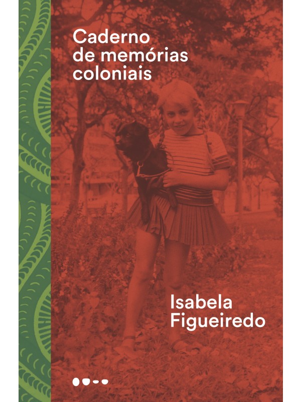 Caderno de memórias coloniais