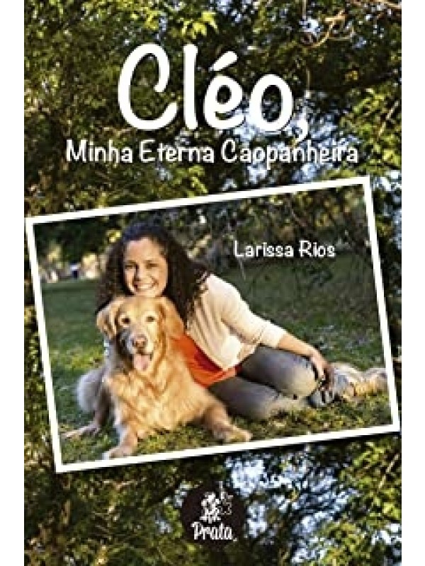Cléo, Minha Eterna Cãopanheira