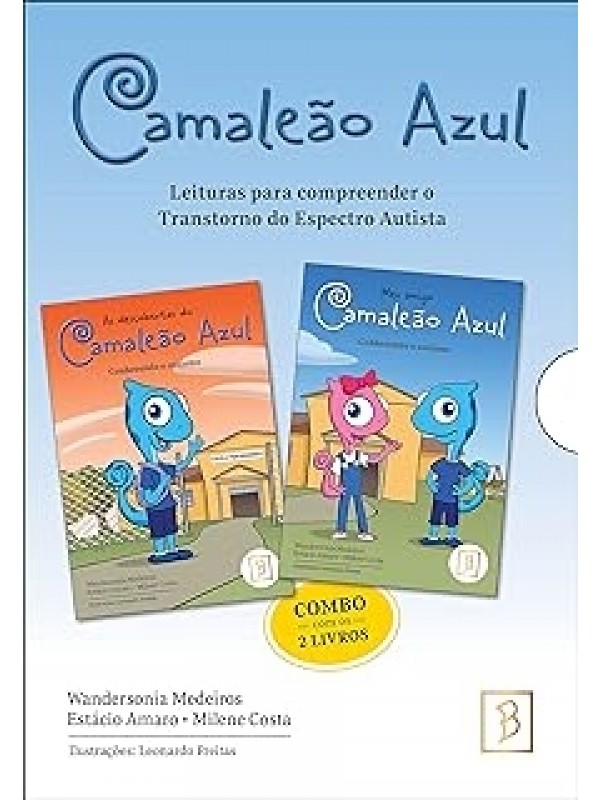 Camaleão Azul - Leituras para compreender o Transtorno do espectro Autista