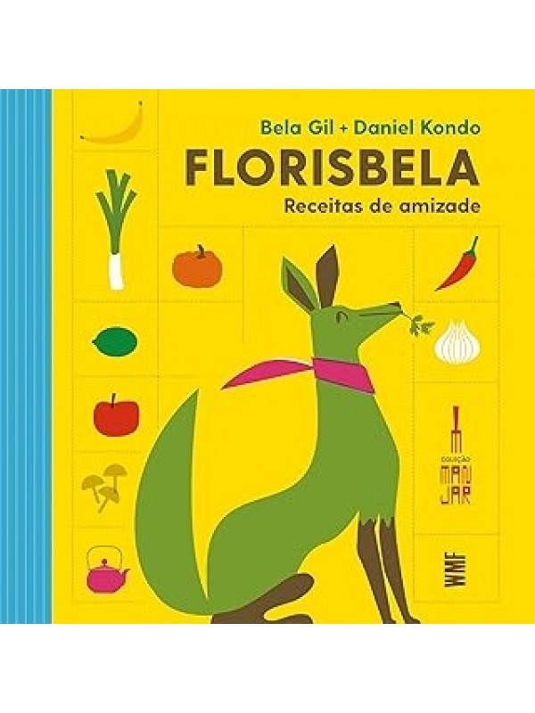 Florisbela - Receitas de Amizade