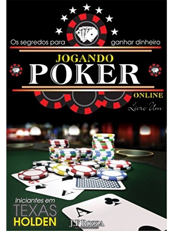 Jogando Poker - On Line    Livro Um