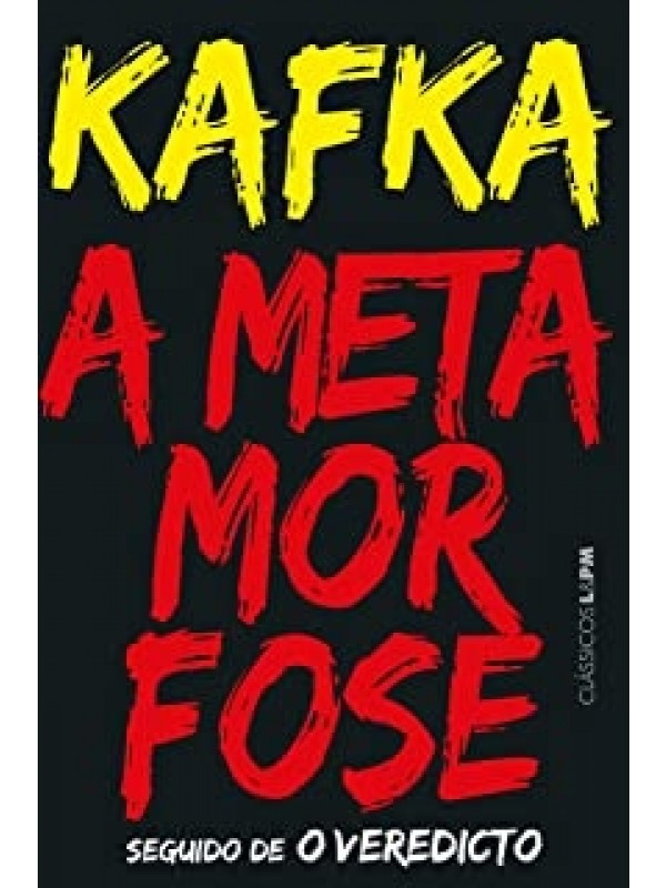 A Metamorfose seguido de O Veredicto - Kafka