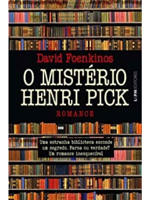 O Mistério Henri Pick - Romance