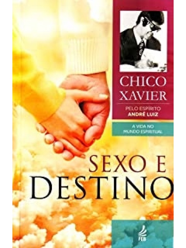 Sexo e Destino