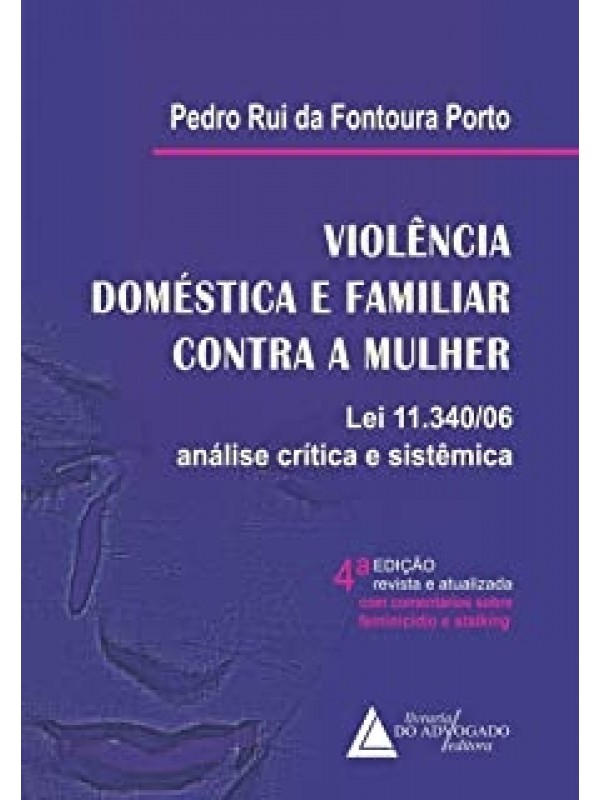 Violência Doméstica e Familiar contra a Mulher