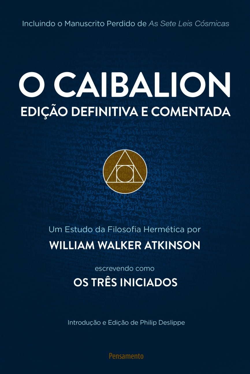 O Caibalion - Edição Definitiva e Comentada