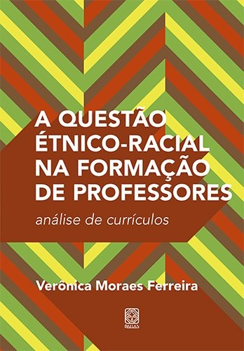 A questão étnico-racial na formação de professores