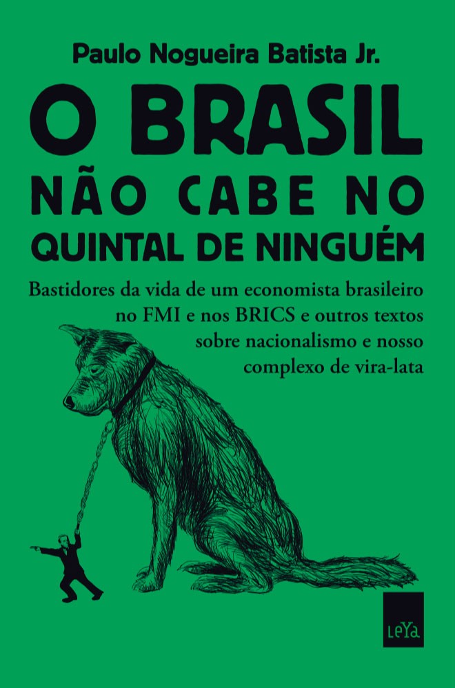 O Brasil não cabe no quintal de ninguém