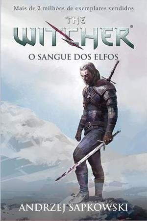 O sangue dos elfos - The Witcher - A saga do bruxo Geralt de Rívia (Capa game)