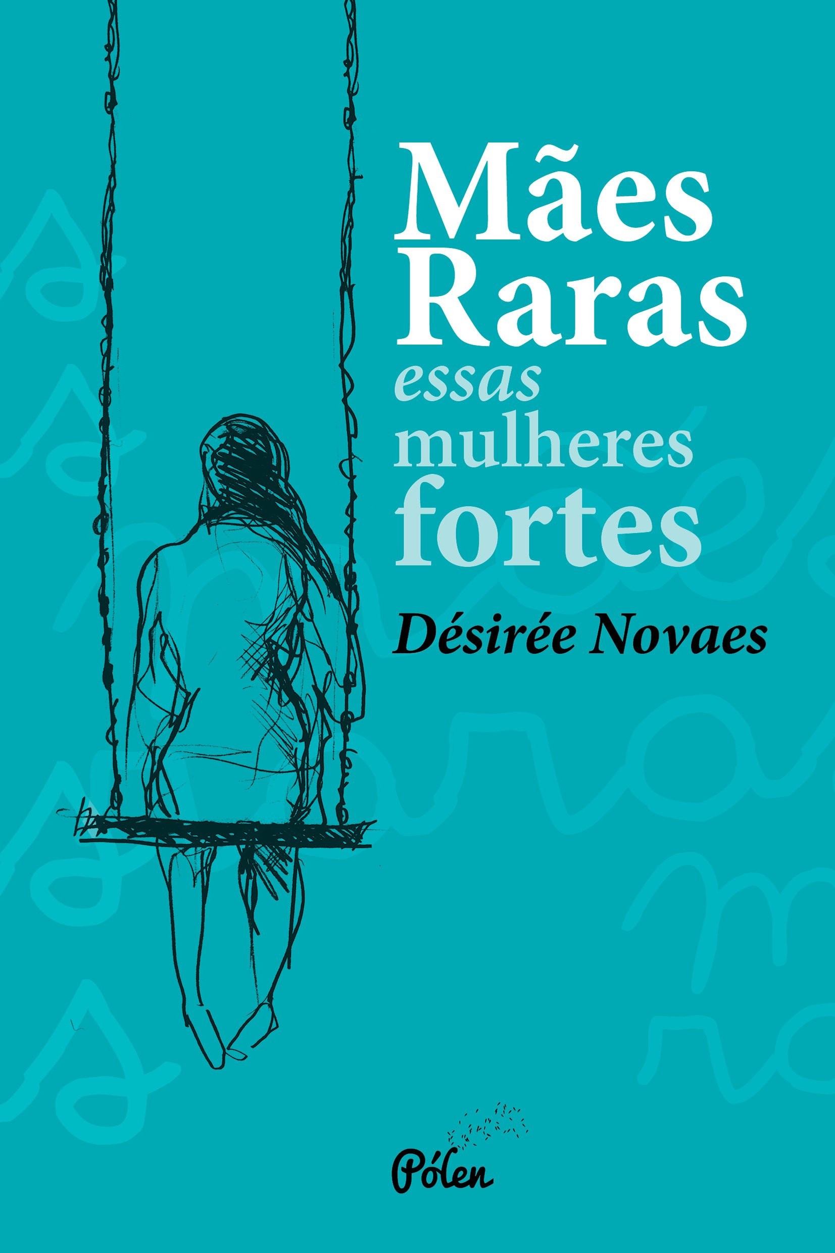 Mães Raras