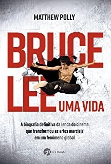 Bruce Lee uma Vida