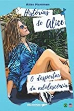 Histórias de Alice - O Despertar da Adolescência