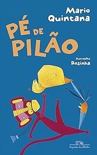 Pé de Pilão - Mário Quintana