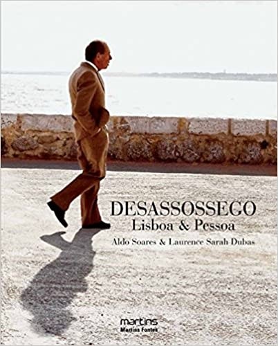 Desassossego - Lisboa e Pessoa