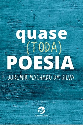 Quase (Toda) Poesia - Livro autografado