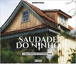 Saudade do Ninho