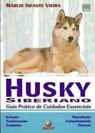 Husky Siberiano - guia prático dos Cuidados Essenciais